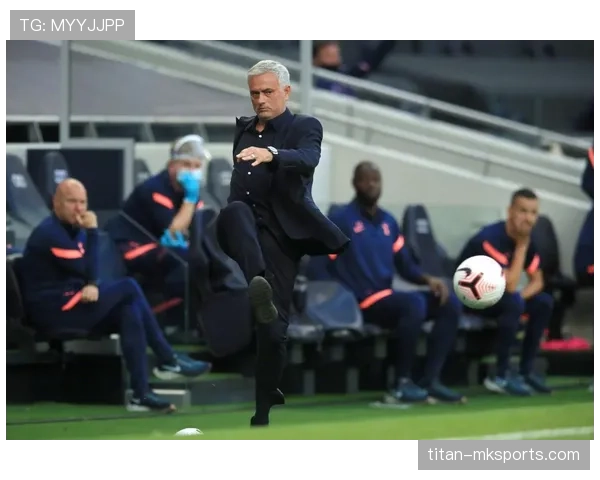 穆里尼奥更衣室掌控力惊人，球员默契飙升成夺冠关键