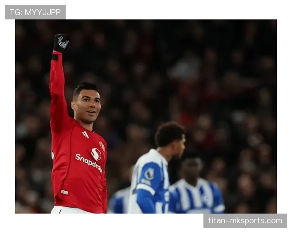 卡塞米罗技术革新重塑比赛格局,全能中场闪耀引领球队前行 卡塞米罗技术革新重塑比赛格局,全能中场闪耀引领球队前行