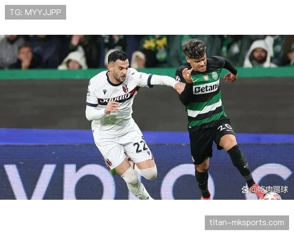 博洛尼亚边路提速显著,球队状态稳步上升引关注 博洛尼亚边路提速显著,球队状态稳步上升引关注