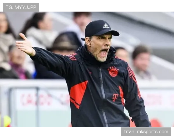 图赫尔防守体系显成效，球队整体表现与防线竞争力持续提升